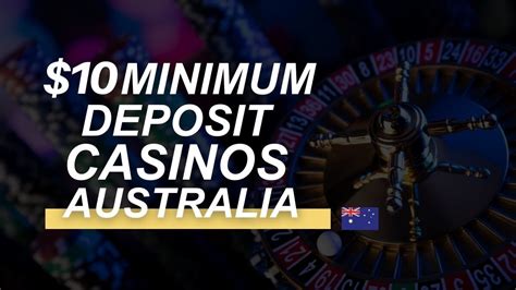 $10 min deposit casino australia